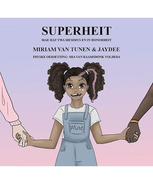Superheit: Mae hat twa memmys en in donorheit (De superboeken, 1)