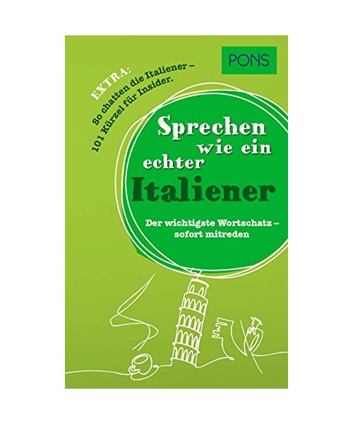 Sprechen wie ein echter Italiener