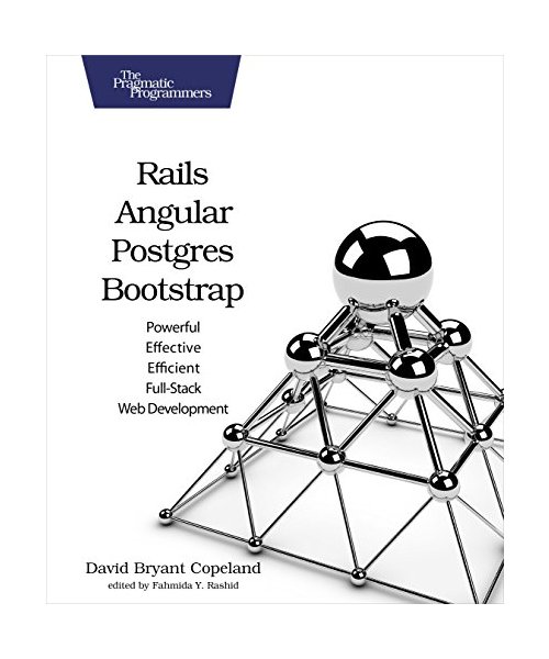 Rails, Angular, Postgres, and Bootstrap