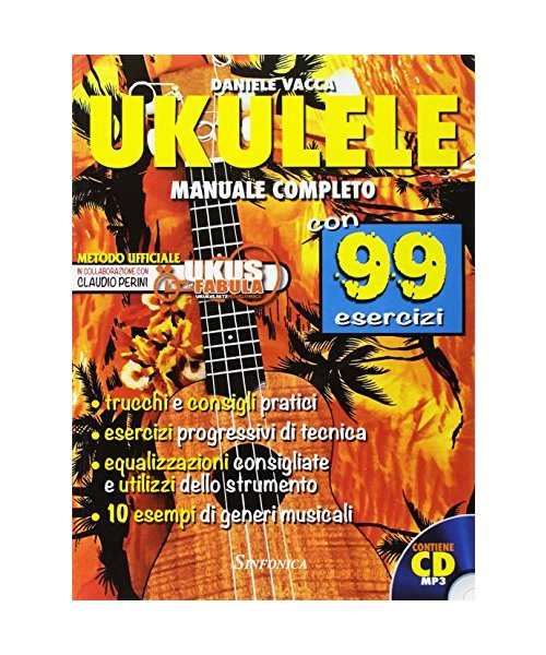 Ukulele. Manuale completo. Ediz. per la scuola (A scuola con...)