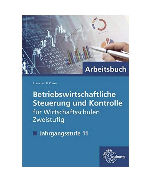 Betriebswirtschaftliche Steuerung und Kontrolle, Zweistufige Wirtschaftsschule