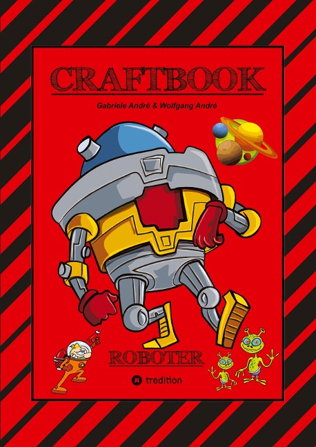CRAFTBOOK - ROBOTER - SPACE GAME - COOLE MOTIVE - RÄTSEL - STORYTELLING - RAKETEN BASTELN - SONNENSYSTEM -  UFO