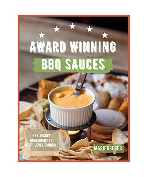 Award winning BBQ sauces: The secret ingredient to next-level smoking
