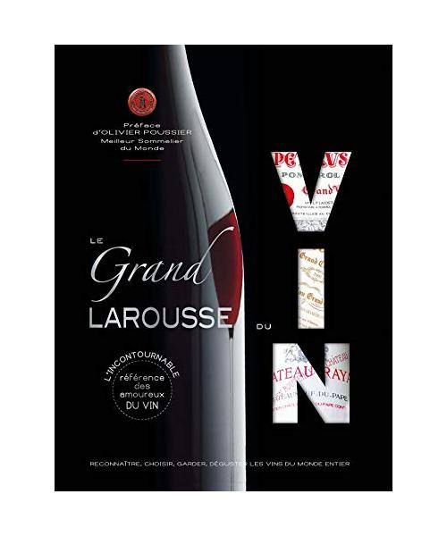 Le grand Larousse du vin