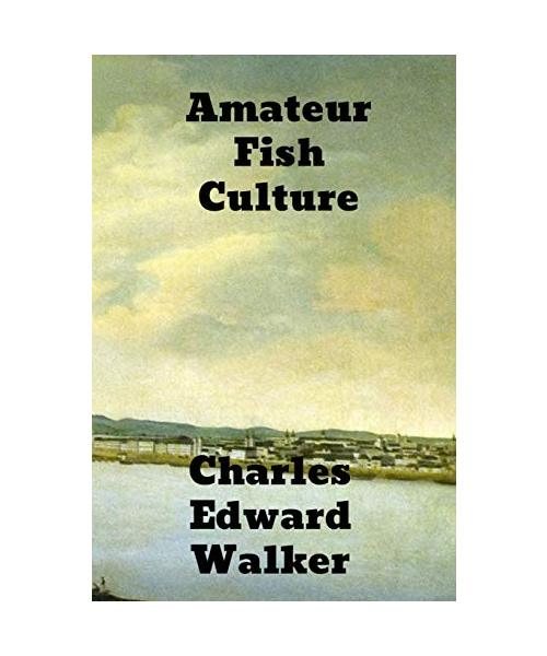 Amateur Fish Culture