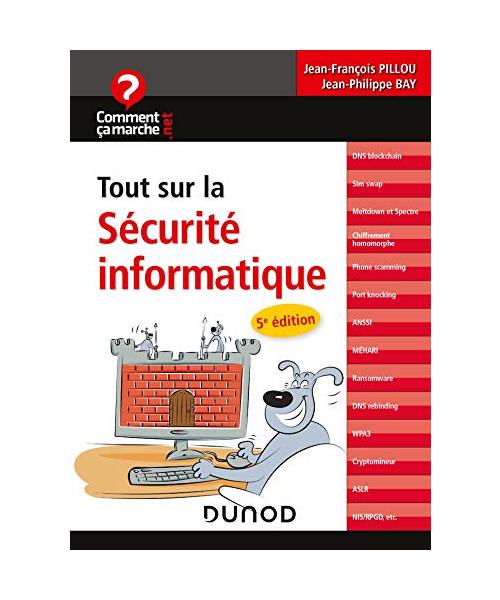 Tout sur la sécurité informatique - 5e éd.