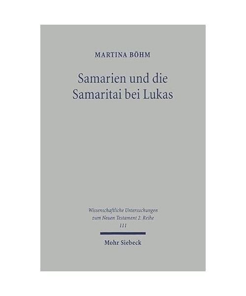 Samarien und die Samaritai bei Lukas