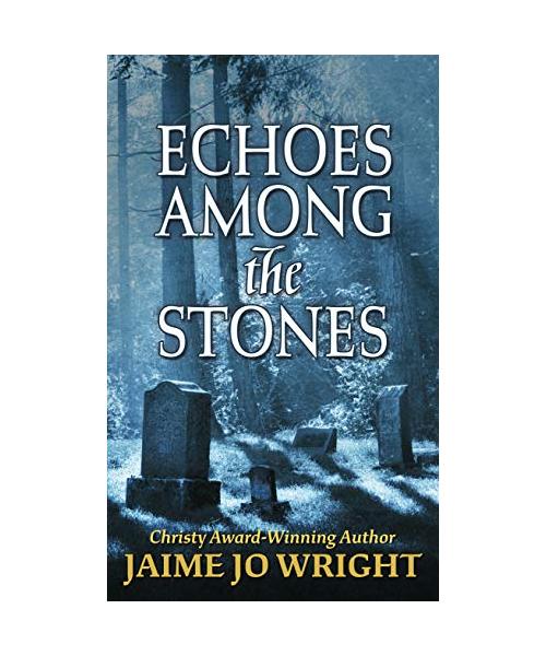 Echoes Among the Stones
