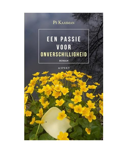 Een passie voor onverschilligheid