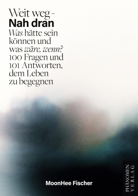 Weit weg - Nah dran