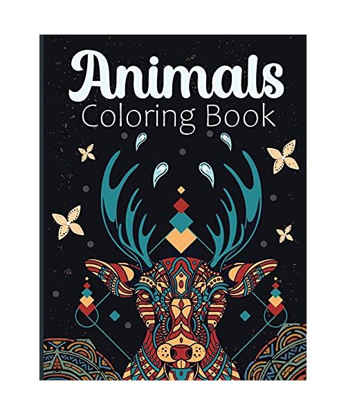 Animals Coloring Book: Amazing Adult Coloring Book with Giraffe, Elephants, Owls, Horses, Dogs, Cats, and Many More Stress Relieving Animal D