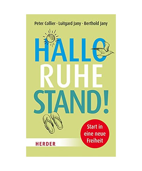 Hallo Ruhestand!