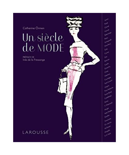 Un siècle de mode: Avec des fac-similés