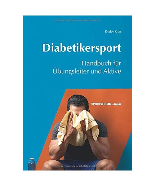 Diabetikersport: Handbuch für Übungsleiter und Aktive