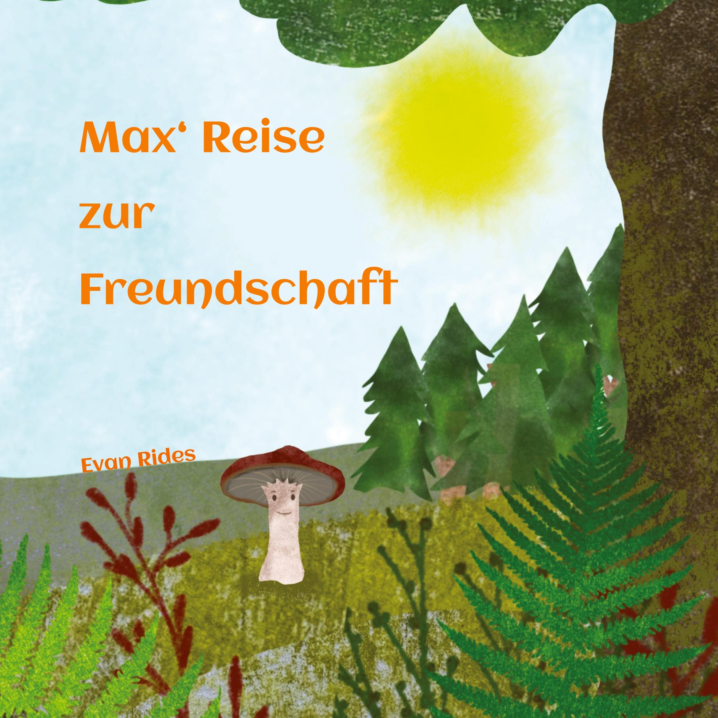 Max' Reise zur Freundschaft