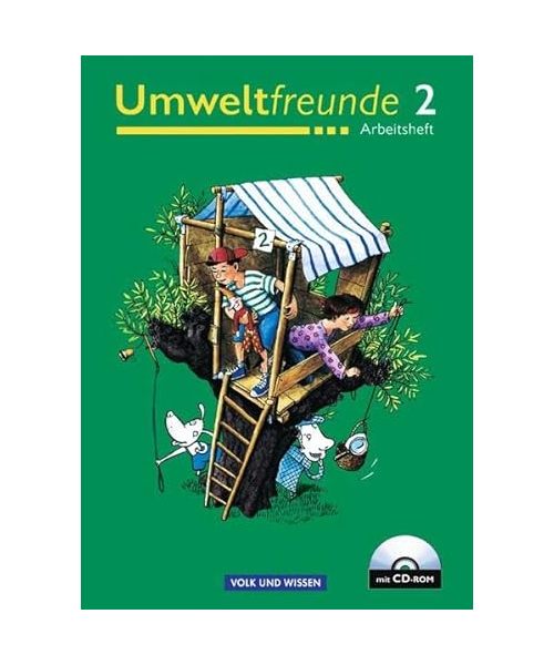Umweltfreunde 2. Arbeitsheft. Neubearbeitung mit CD-ROM