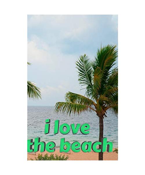 I love the beach  Drawing Journal