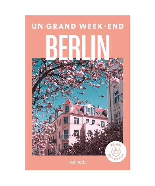 Un grand week-end à Berlin