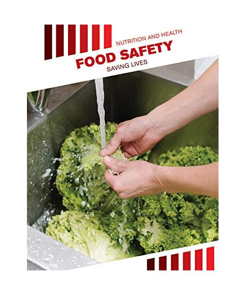 Food Safety: Saving Lives