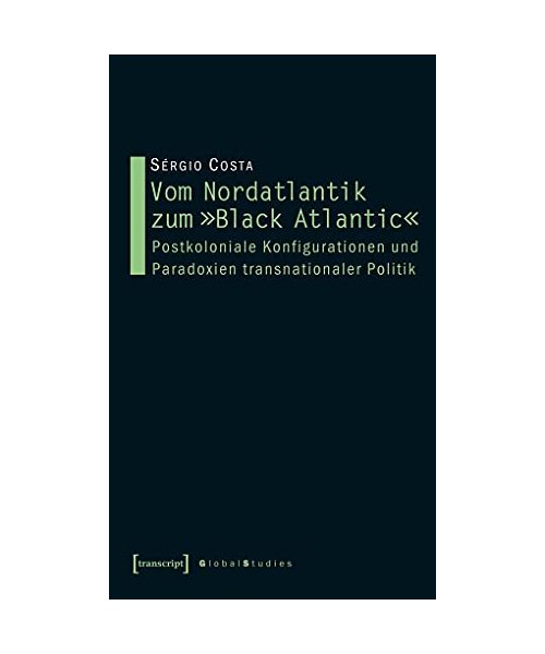Vom Nordatlantik zum 'Black Atlantic'