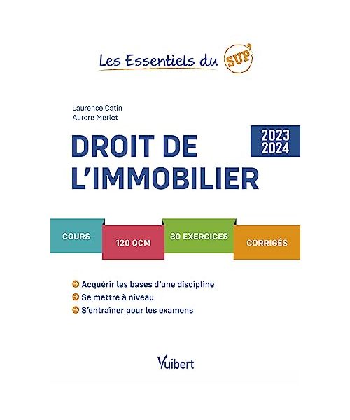 Droit de l’immobilier 2023/2024: Cours - QCM - Exercices - Corrigés