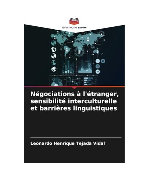 Négociations à l'étranger, sensibilité interculturelle et barrières linguistiques