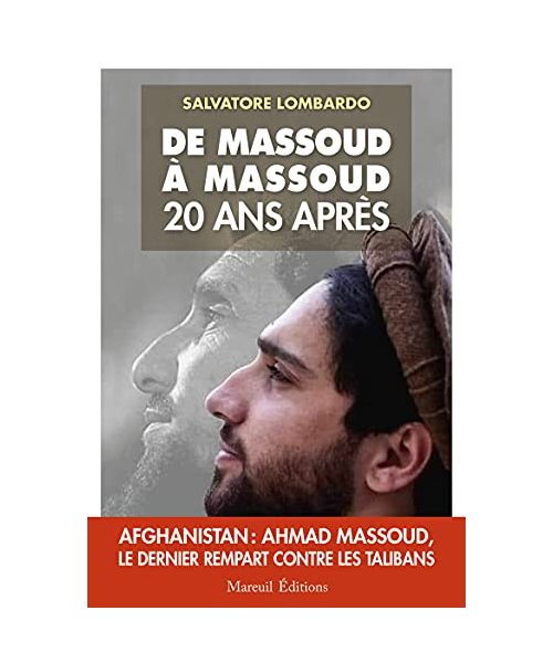 De Massoud a Massoud 20 ans apres: 20 ans après