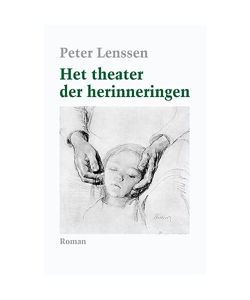 Het theater der herinneringen: Roman
