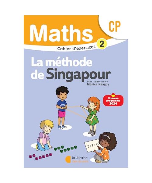 Mathématiques CP (2024) - Méthode de Singapour - Cahier d'exercices 2