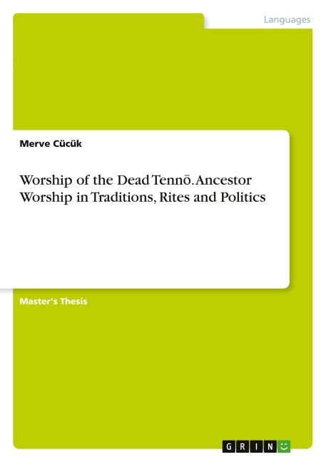 Worship of the Dead Tenn¿. Ancestor Worship in Traditions, Rites and Politics