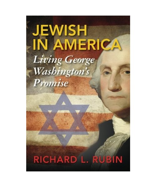 Jewish in America: Living George Washington's Promise