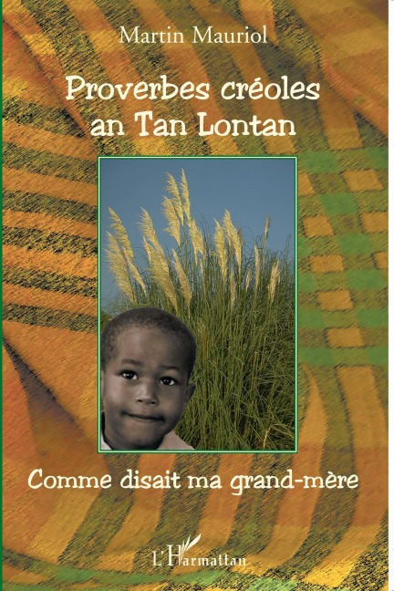 Proverbes créoles an Tan Lontan