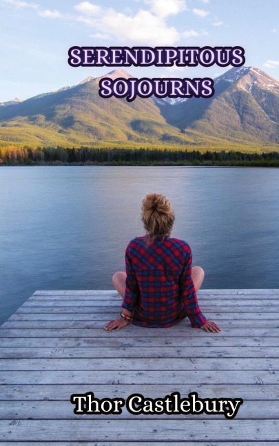 Serendipitous Sojourns