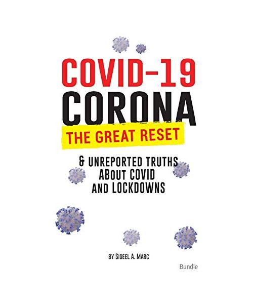 COVID-19 Bundle: Corona, The Great Reset & Unreported Truths about COVID, Lockdowns & More