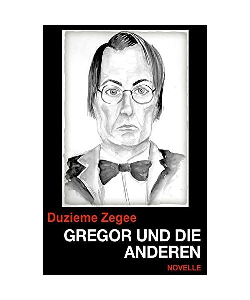 Gregor und die anderen