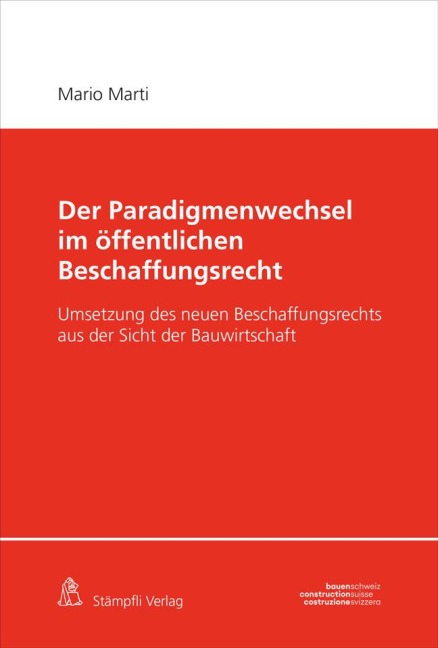 Der Paradigmenwechsel im öffentlichen Beschaffungsrecht