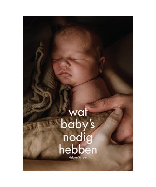Wat baby’s nodig hebben
