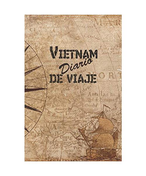 Vietnam Diario De Viaje: 6x9 Diario de viaje I Libreta para listas de tareas I Regalo perfecto para tus vacaciones en Vietnam