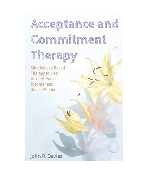 Acceptance and Commitment Therapy
