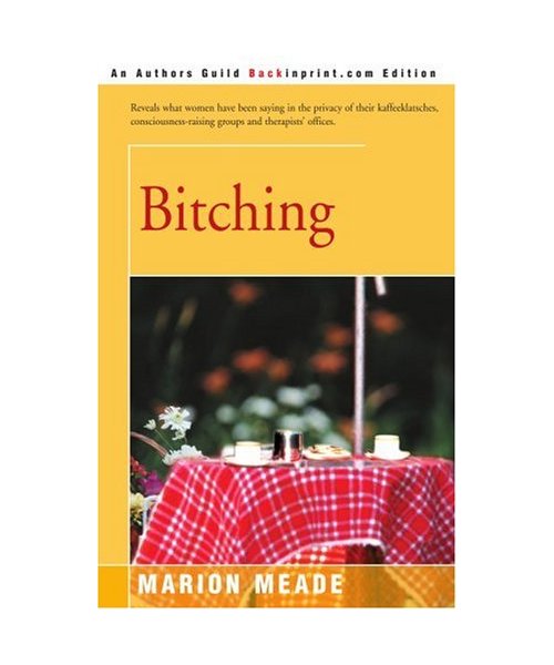 Bitching