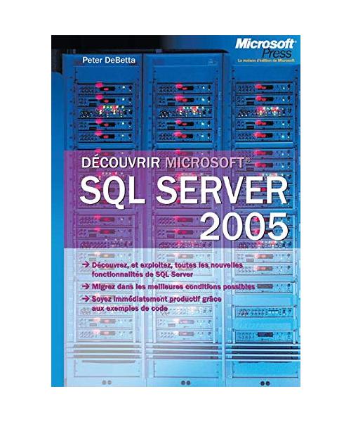Découvrir SQL Server 2005