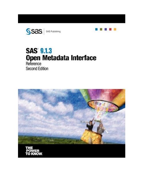 SAS 9.1.3 Open Metadata Interface: Reference