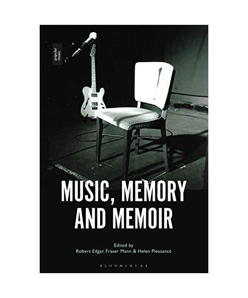 Music, Memory and Memoir
