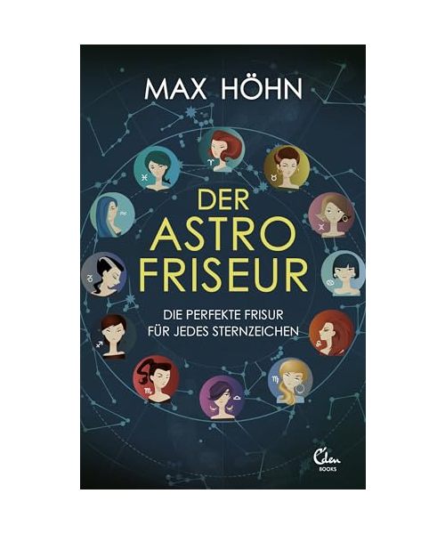 Der Astrofriseur. Die perfekte Frisur für jedes Sternzeichen.
