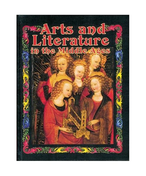 Arts and Literature in the Middle Ages