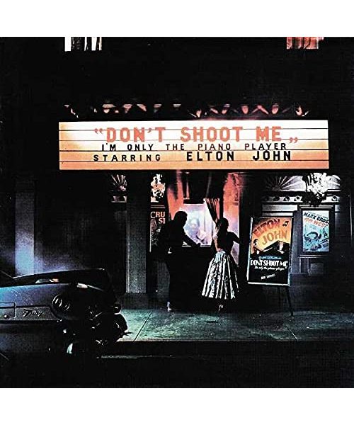 Don't Shoot Me I'm Only the Piano Player [Vinyl LP]