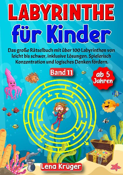 Labyrinthe für Kinder ab 5 Jahren - Band 11