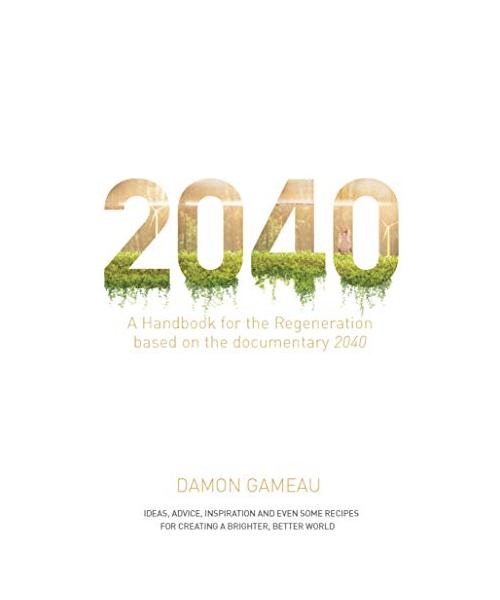 2040: A Handbook for the Regeneration
