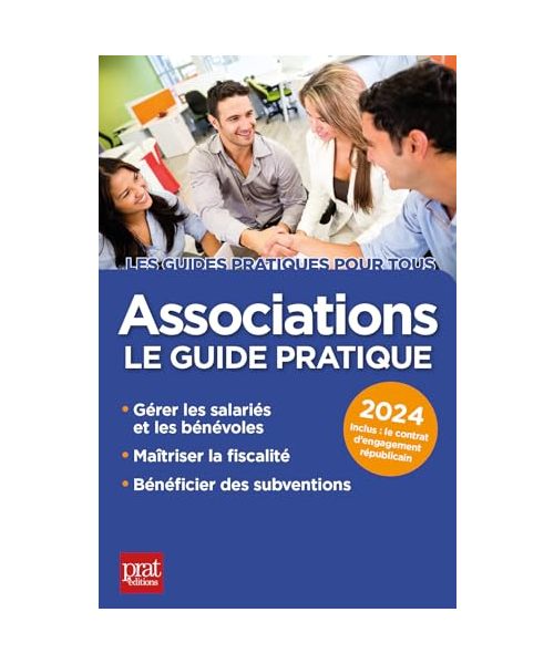 Associations 2024: Le guide pratique