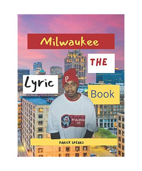 Milwaukee The Lyric Book